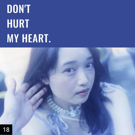 【001-025】I'm a Lover, not a Fighter.「Don't hurt my heart.」100部限定写真集