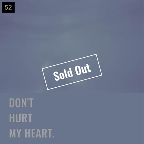 【051-075】I'm a Lover, not a Fighter.「Don't hurt my heart.」100部限定写真集