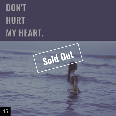 【026-050】I'm a Lover, not a Fighter.「Don't hurt my heart.」100部限定写真集