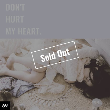 【051-075】I'm a Lover, not a Fighter.「Don't hurt my heart.」100部限定写真集