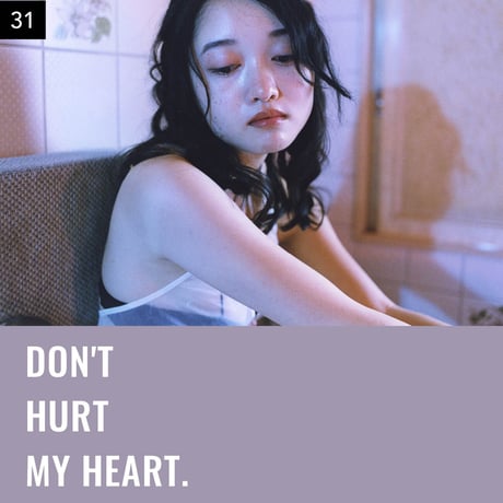 【026-050】I'm a Lover, not a Fighter.「Don't hurt my heart.」100部限定写真集