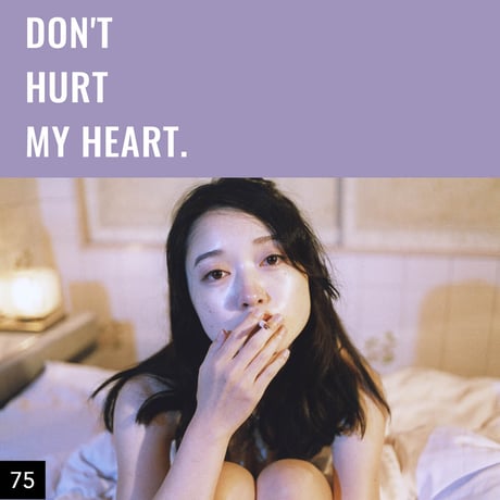 【051-075】I'm a Lover, not a Fighter.「Don't hurt my heart.」100部限定写真集
