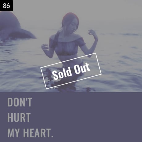【076-100】I'm a Lover, not a Fighter.「Don't hurt my heart.」100部限定写真集