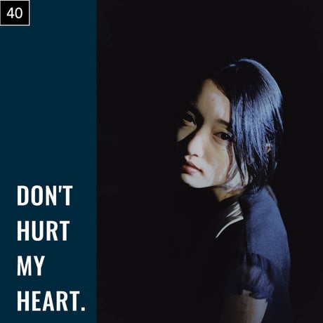 【026-050】I'm a Lover, not a Fighter.「Don't hurt my heart.」100部限定写真集