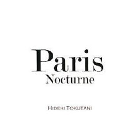 写真集「Paris Nocturne」とくさん