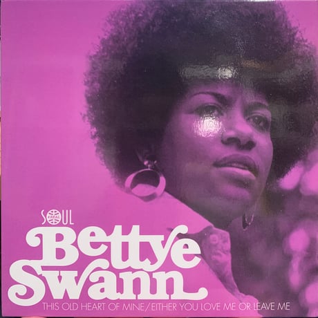 Bettye Swann / This Old Heart Of Mine (7")