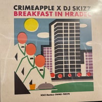 Crimeapple&DJSkizz / Breakfast In Hradec（LP）