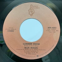 Blue Magic / Summer Snow (7")