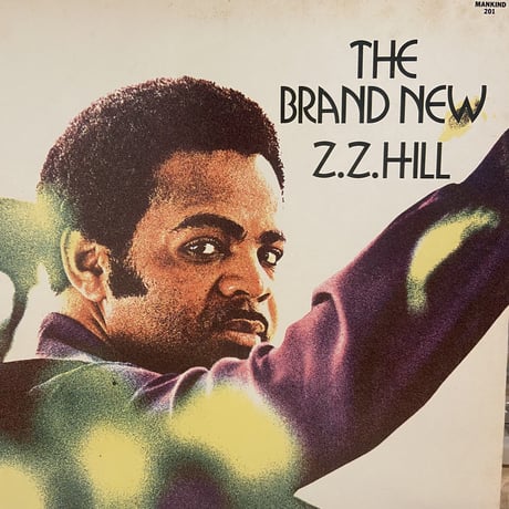 Z.Z. Hill / The Brand New Z.Z. Hill (LP)