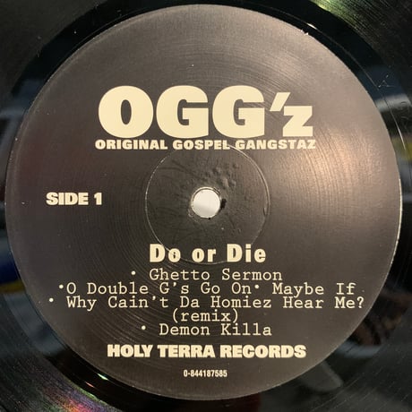 OGG'z Original Gospel Gangstaz / Do Or Die  (LP)