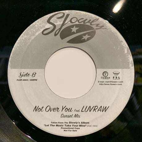 Slowly / Not Over You (7")