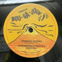 The Latinaires Orchestra / Broasted Or Fried (7")