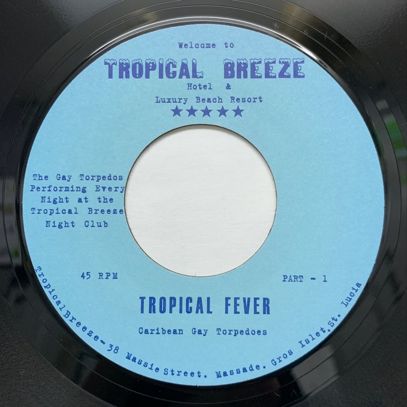 Caribean Gay Torpedoes / Tropical Fever (7