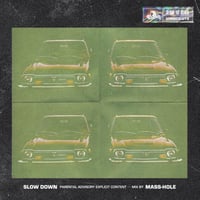 MASS-HOLE / SLOW DOWN (CD)