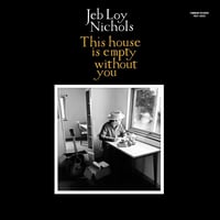 Jeb Loy Nichols / This House Is Empty Without You (LP)