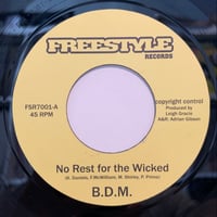 B.D.M. / No Rest For The Wicked (7")
