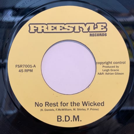 B.D.M. / No Rest For The Wicked (7")