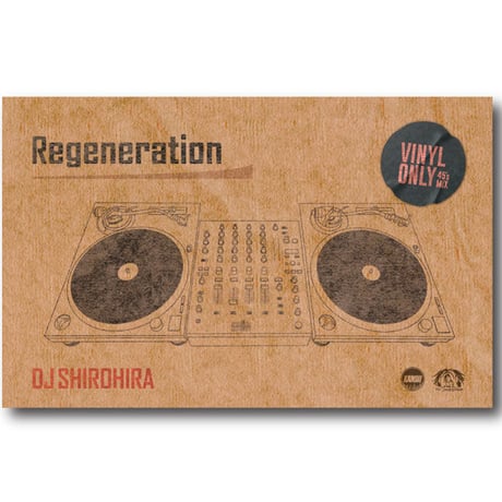 DJ SHIROHIRA / Regeneration (TAPE)