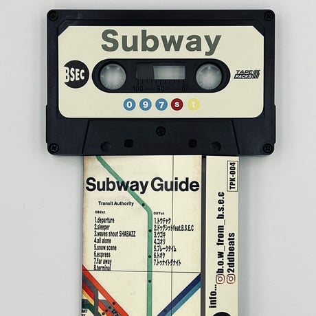 B.O.W. from B.S.E.C. × 2.D.D / subway -082st to 097st- (TAPE)