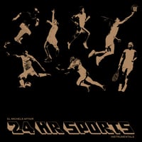 El Michels Affair / 24 Hr Sports (Instrumentals) (LP)