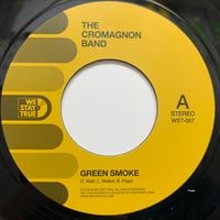 The Cromagnon Band / Green Smoke (7")