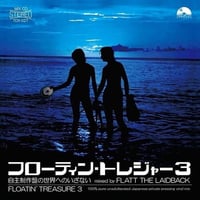 FLATT THE LAIDBACK / floatin' treasure 3 (CD)