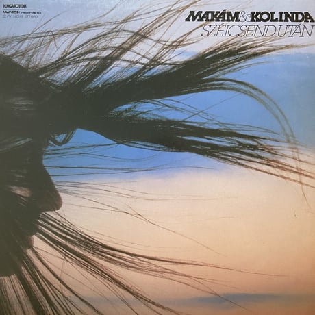 Makám & Kolinda / Szélcsend Után (LP)
