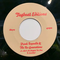Frank Reynolds & The Re:Generations / Ain't No Stoppin' Us Now (7")