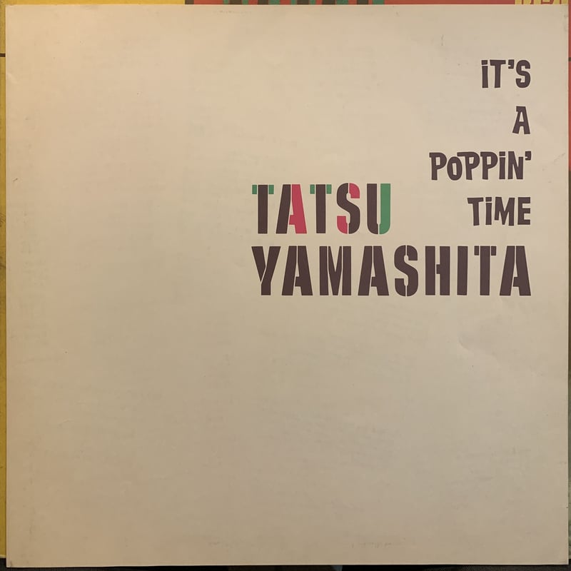 山下達郎 / It's A Poppin' Time (2LP) | MIZO 山下達郎 / It's A Poppin' Time (2LP) | MIZO