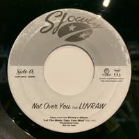 Slowly / Not Over You (7")
