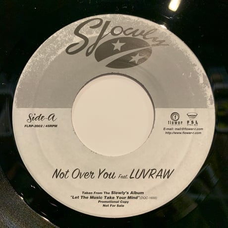 Slowly / Not Over You (7")