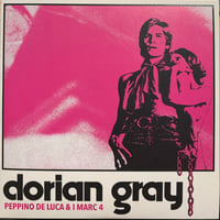 Peppino De Luca E I Marc 4 / Il Dio Chiamato Dorian (7")