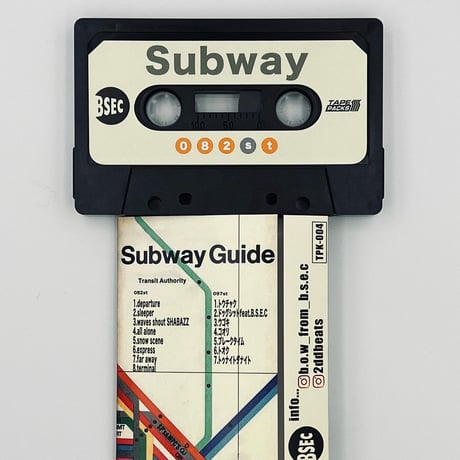 B.O.W. from B.S.E.C. × 2.D.D / subway -082st to 097st- (TAPE)