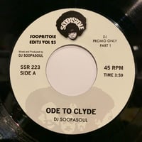 DJ Soopasou / Ode To Clyde (7")