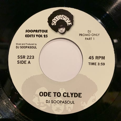 DJ Soopasou / Ode To Clyde (7")
