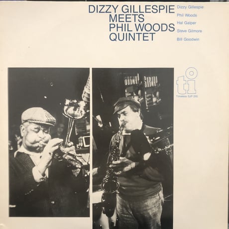 Dizzy Gillespie Meets The Phil Woods Quintet / Dizzy Gillespie Meets The Phil Woods Quintet (LP)