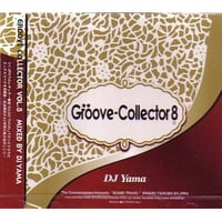 DJ YAMA / GROOVE COLLECTOR VOL.8 (CD)