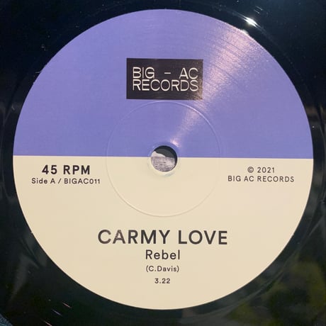 Carmy Love / Rebel (7")
