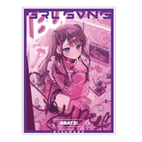 GRATS！スリーブ　クリエイターズ　「GRL GVNG」  あつまる　デッキシールド