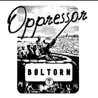 BØLTORN "Oppressor"