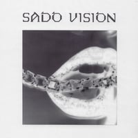 Sado Vision "Sado Vision"