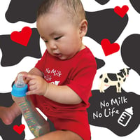 【ベビーサイズ】No Milk No Life