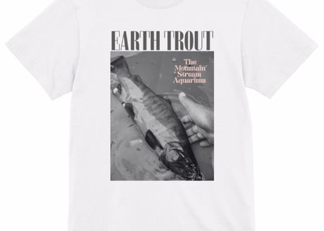 EARTH TROUT オリジナルデザインTシャツ