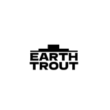 EARTH TROUT