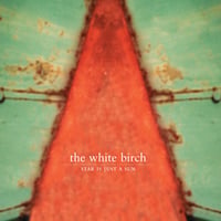【CD】The White Birch /  Star Is Just A Sun (remastered edition)