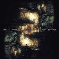 【CD】Sarah Neufeld / Hero Brother