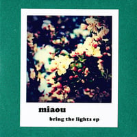 【CDR】miaou / Bring The Lights EP (限定300枚)
