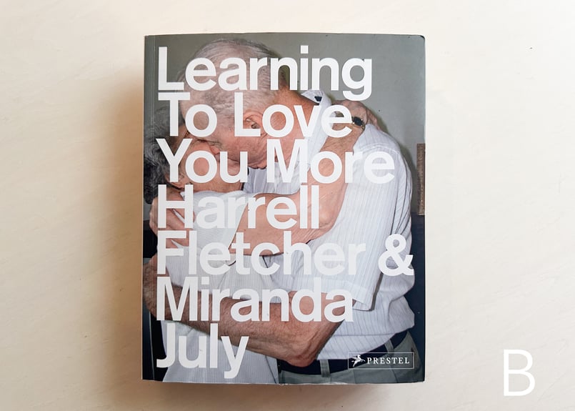 Learning to Love You More | good title books