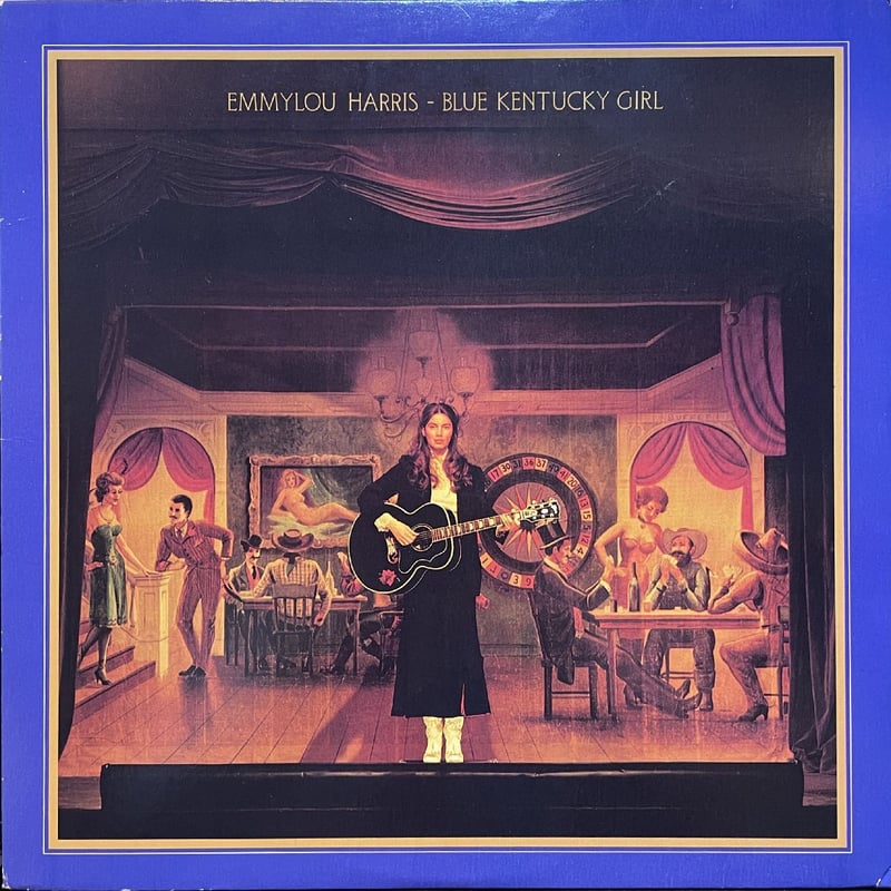 EMMYLOU HARRIS - Blue Kentucky Girl (Warner Bro