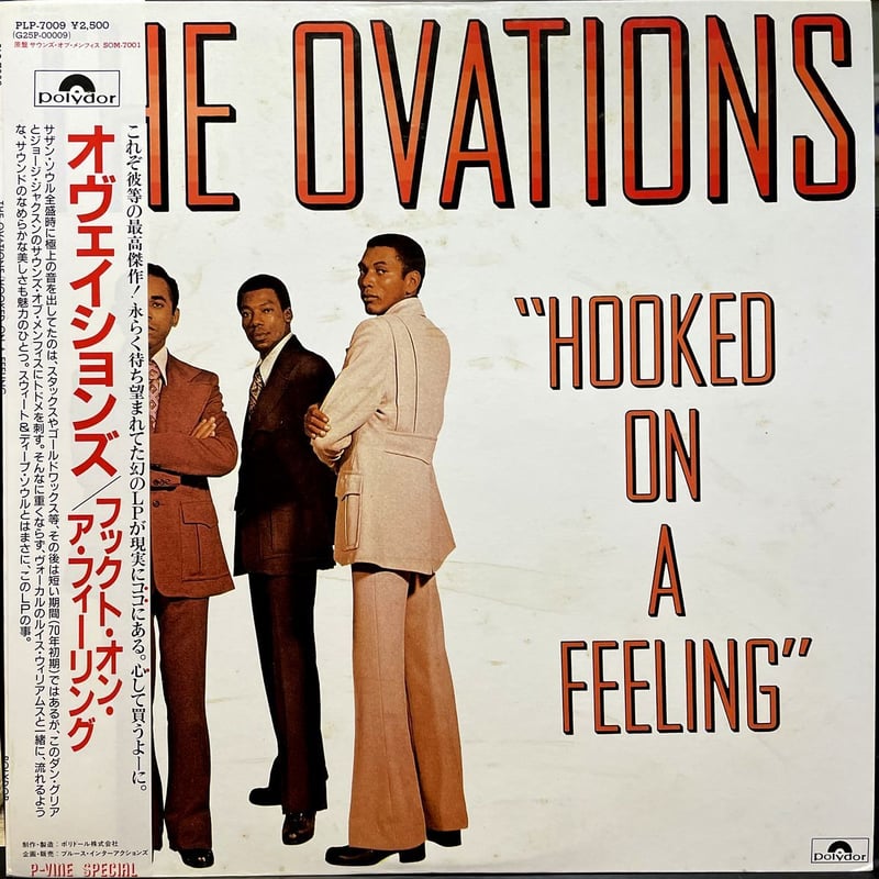 THE OVATIONS - Hooked On A Feeling (P-VINE/Poly